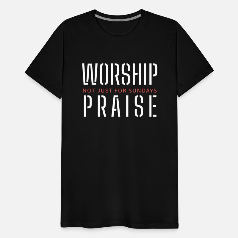 Worship Praise Not Just for Sundays Worship Leader