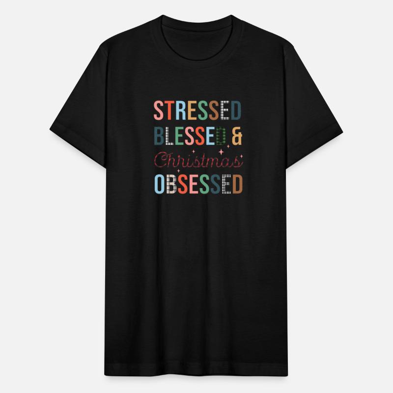 Xmas Stressed Blessed Christmas Obsessed