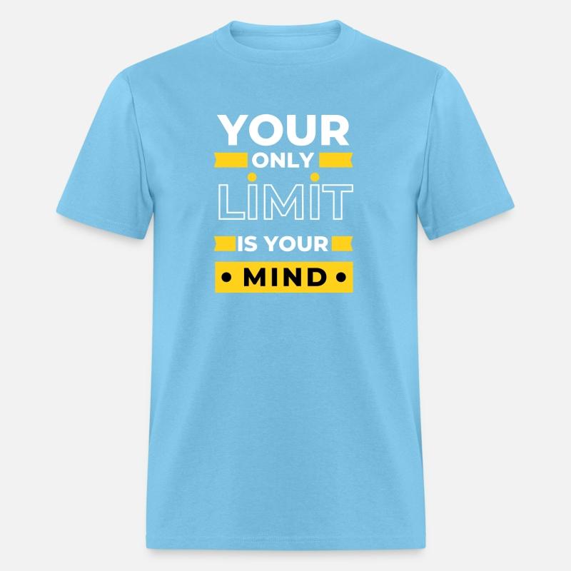 Your only limit is your mind - Fitness Motivationa