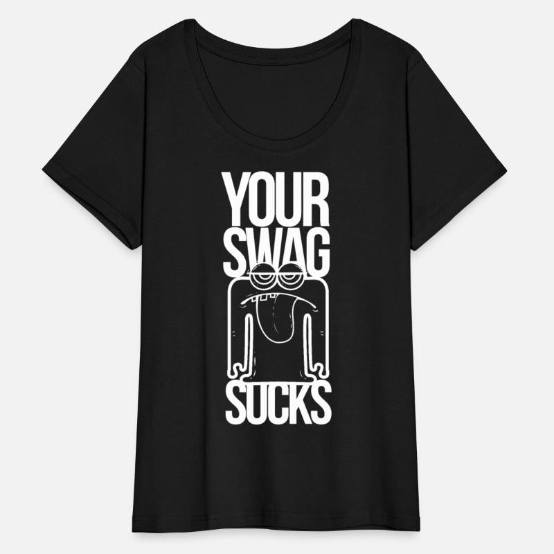 Your Swag Sucks