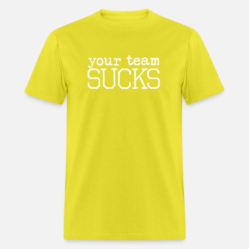 your team sucks